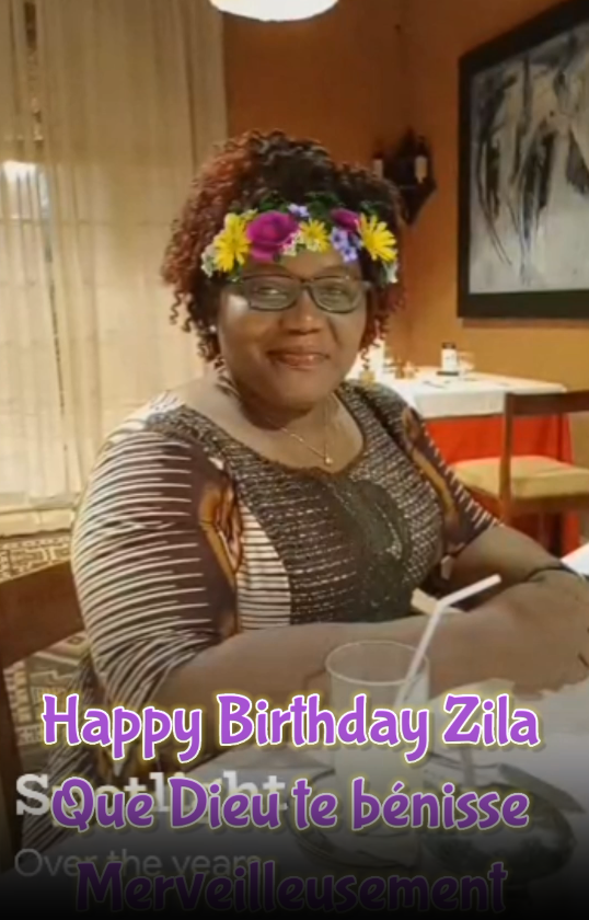 Happy Birthday Zilahatou